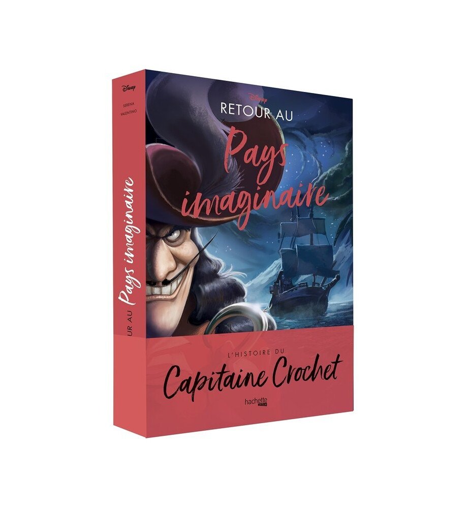 Livre Retour au pays imaginaire Capitaine Crochet - Serena Valentino