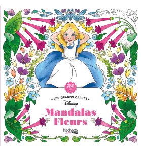 Livre de coloriages Mandalas Disney Fleurs - Hachette