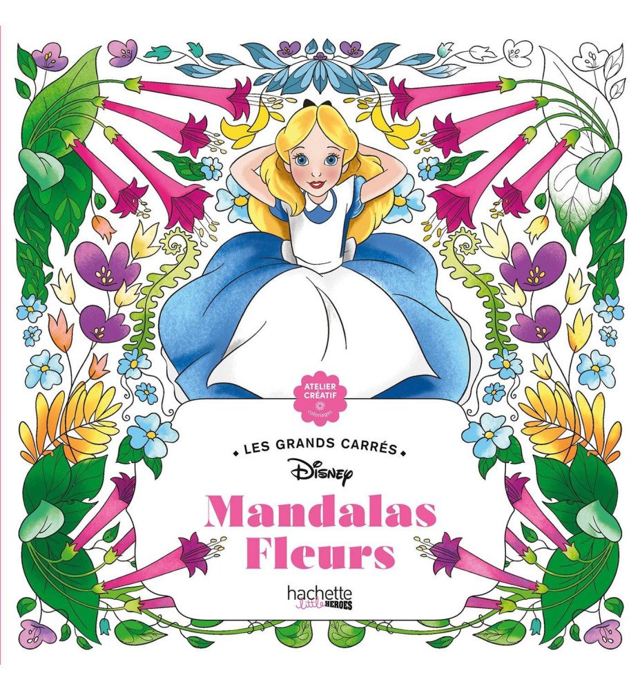 Livre de coloriages Mandalas Disney Fleurs - Hachette