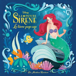 Livre Pop-up La Petite sirène